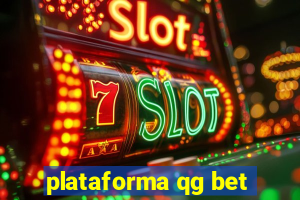 plataforma qg bet